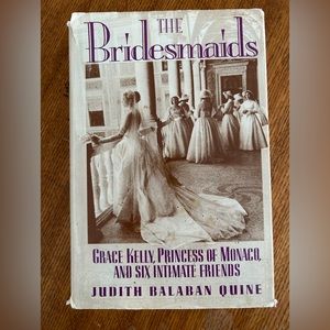 “The Bridesmaids, Grace Kelly Princess of Monaco and Six Intimate Friends” Quine